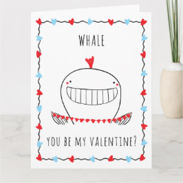 Whale You be My Valentine Funny Valentine's Day Kort