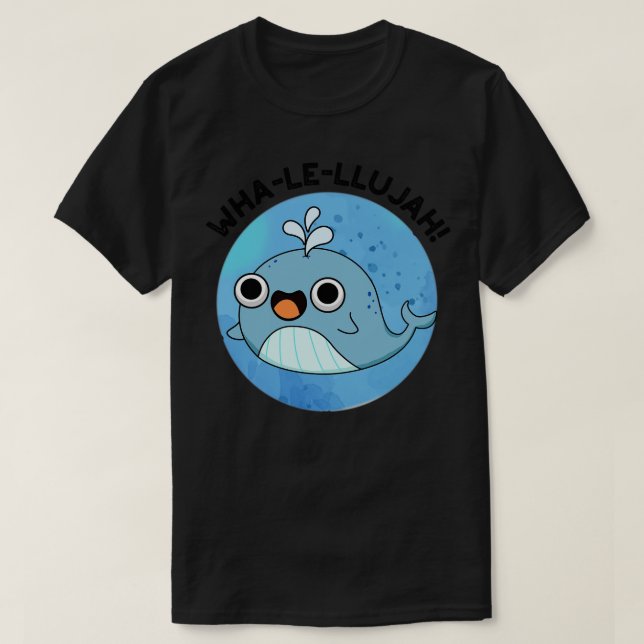 Whalellujah Cute Whale Pun T Shirt (Design framsida)