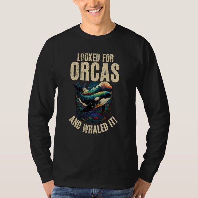 Whales Watch Dolphin Pottwhal  Saying Orca Whale   T Shirt (Framsida)