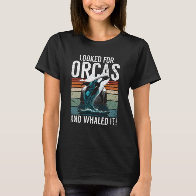 Whales Watch Dolphin Pottwhal  Saying Orca Whale   T Shirt (Framsida)
