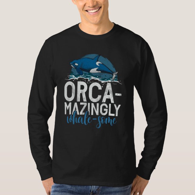 Whales Watch Dolphin Pottwhal  Saying Orca Whale   T Shirt (Framsida)