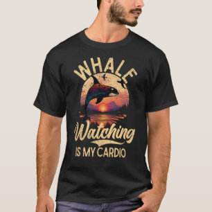 Whales Watch Dolphin Pottwhal som säger Orca Whale T Shirt