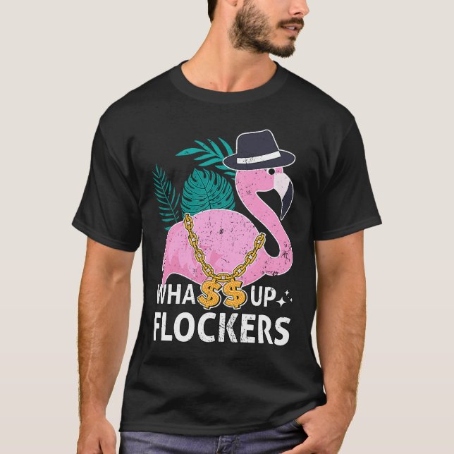 Whassup Flockers Summer Gangster Flamingo HipHop B T Shirt (Framsida)