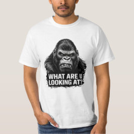 What Are You Looking At Funny Quote Shirt T