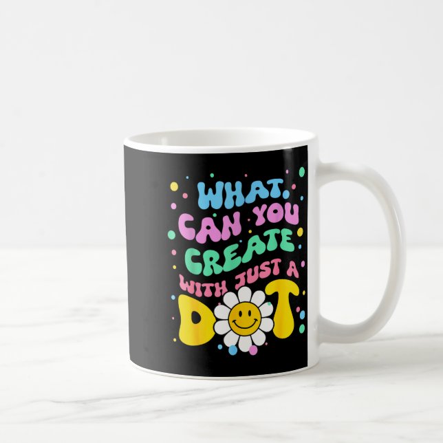 What Can You With Just A Dot Art Gift  Kaffemugg (Höger)