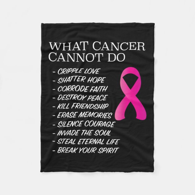 What Cancer Cannot Do - _ Awareness - Insration  Fleecefilt (Framsidan)
