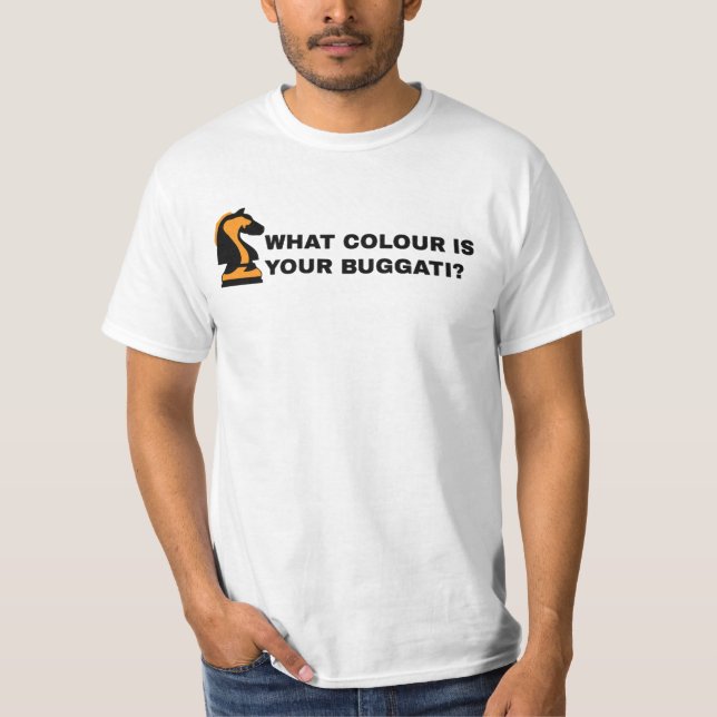 WHAT COLOR IS YOUR BUGGATI T SHIRT (Framsida)