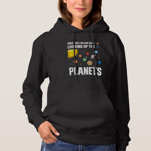 what do I do for fun looking up the planets planet T Shirt (Framsida)