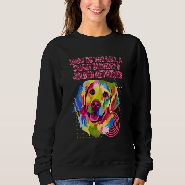 What Do You Call a Smart Blonde Golden Retriever T Shirt (Framsida)