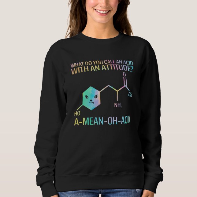 What Do You Call An Acid  Science  Stem Teachers 1 T Shirt (Framsida)