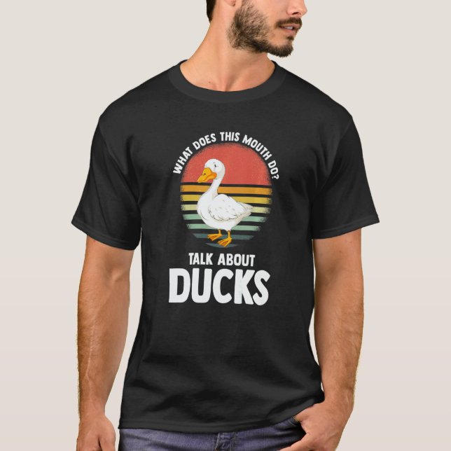 what does this mouth do talk ducks ducks Duck   T Shirt (Framsida)