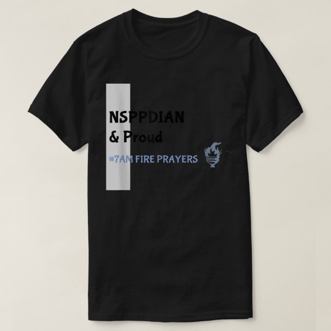 What God cannot do does not exist NSPPD Prayer  T Shirt (Design framsida)