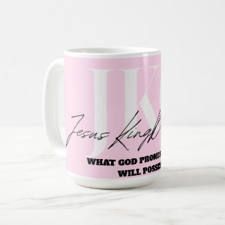 WHAT GOD PROMISED ME, I WILL POSSESS KAFFEMUGG
