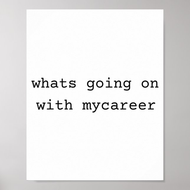 What Going On With My Career  Poster (Framsidan)