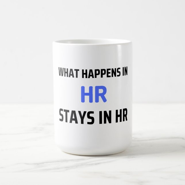 What Happens In HR Stays In HR 2 Kaffemugg (Center)