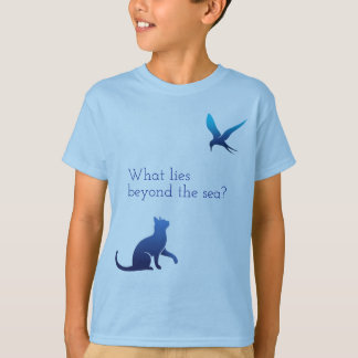 What lies beyond the sea? t shirt