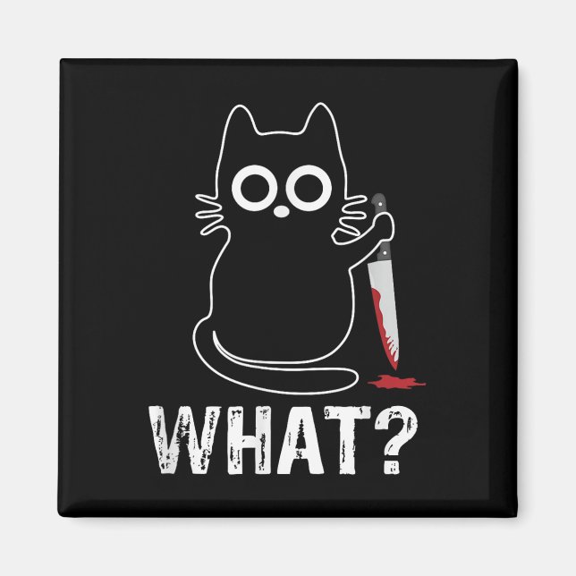 What_ - luddig katt med Knivar-grafik Magnet (Framsidan)