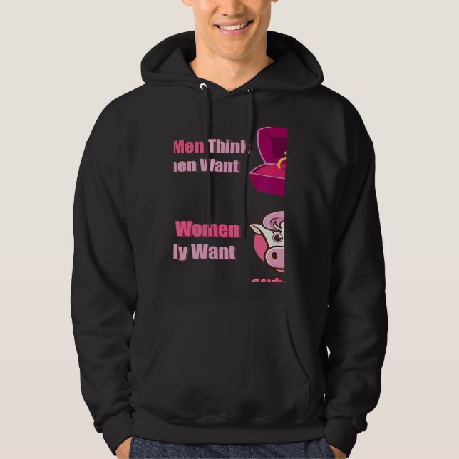 What Men Think Women Want What Women Really Want c Hoodie (Framsida)