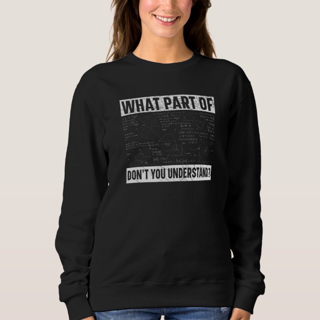 What Part Of Don't You Understand Civil Engineer E T Shirt (Framsida)