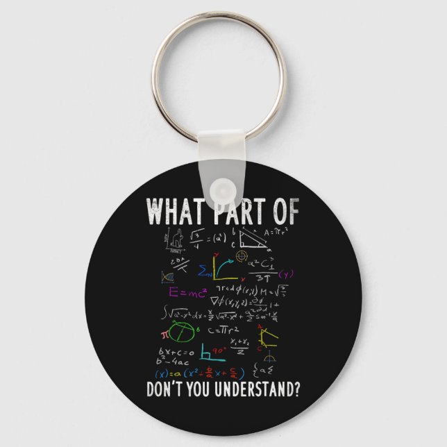 What Part Of Don't You Understand For Math Teacher Nyckelring (Framsida)