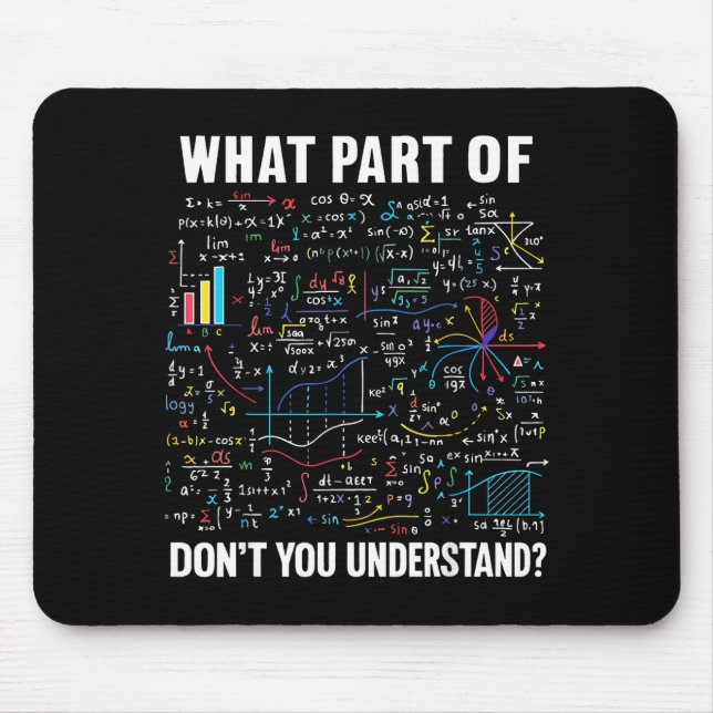 What Part Of Don't You Understand _ Funny Math Tea Musmatta (Framsidan)