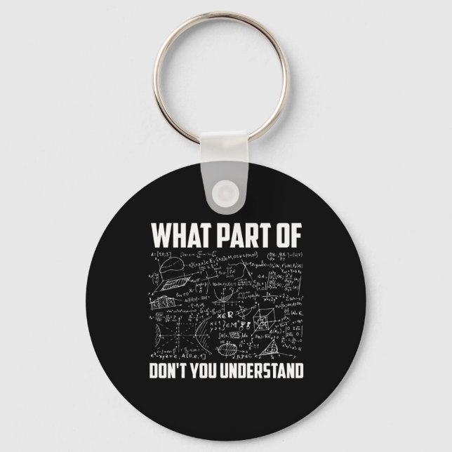 What Part Of Don't You Understand Funny Math Teach Nyckelring (Framsida)