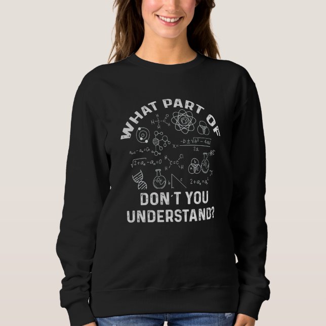 What Part Of Don't You Understand  Physics Teacher T Shirt (Framsida)
