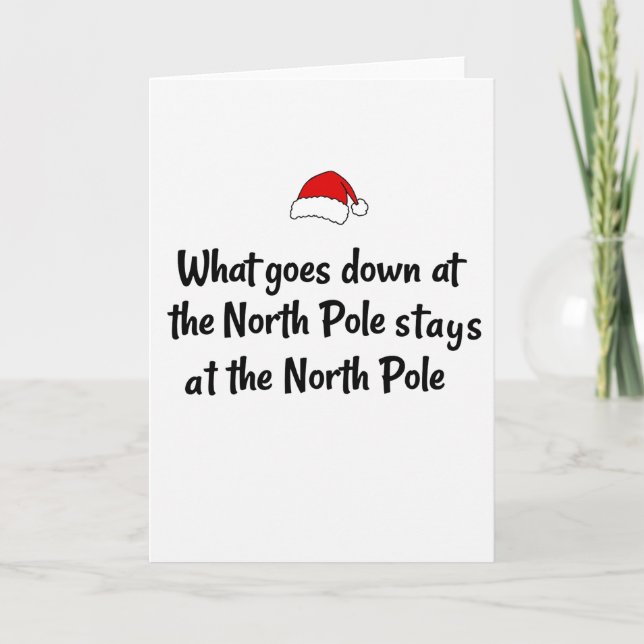What Stays at the North Pole Funny Adult Card Kort (Framsida)