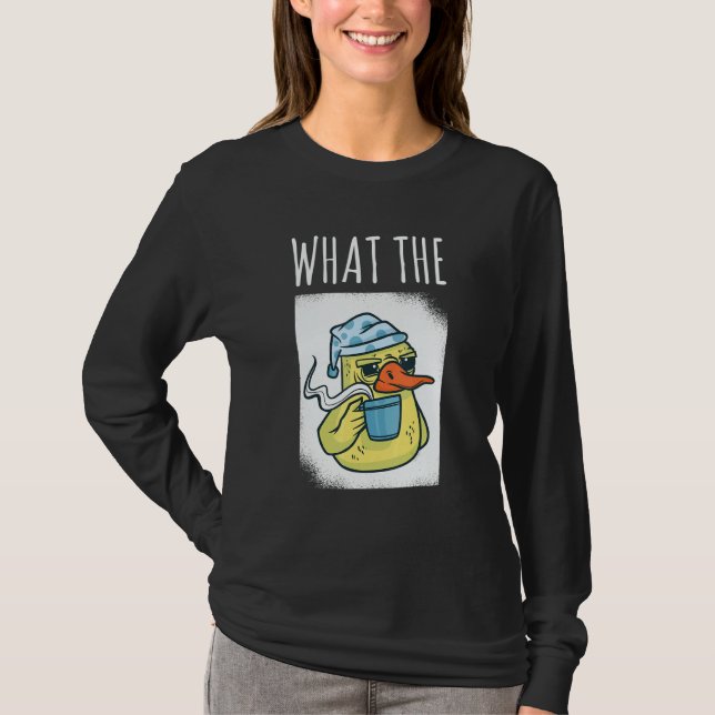 What The Duck Duck Morning Grouch Coffee Rubber Du T Shirt (Framsida)