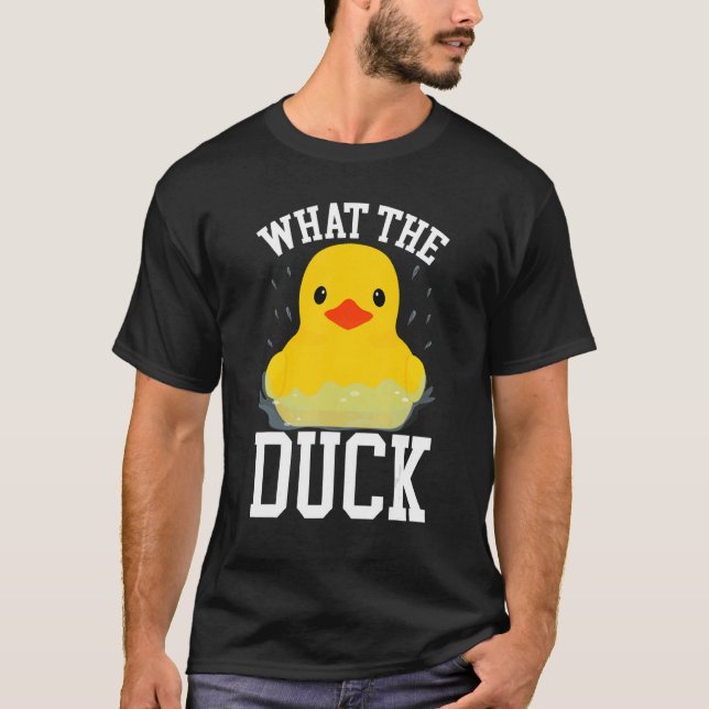 What The Duck   Ducks   Outfit Duck T Shirt (Framsida)