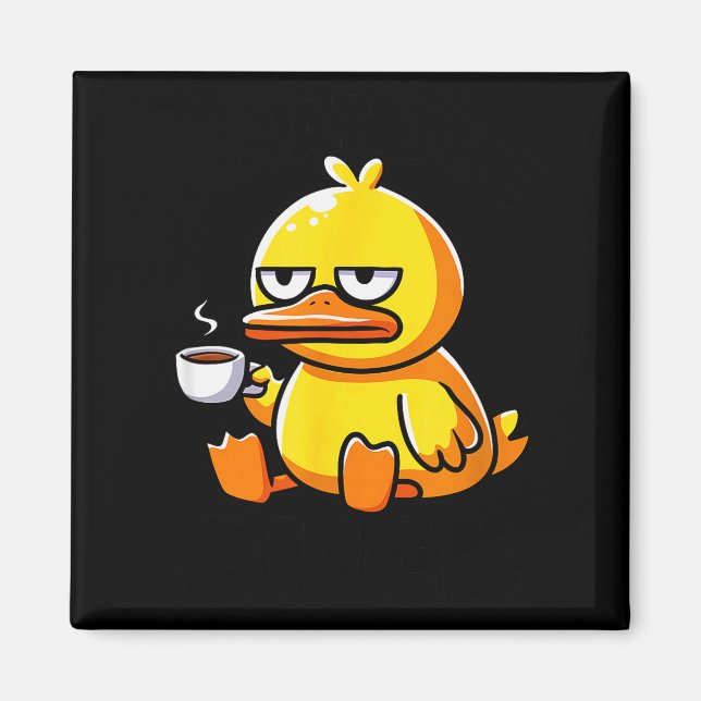 What The Duck Owner I Love Ducks Lover Funny Rubbe Magnet (Framsidan)