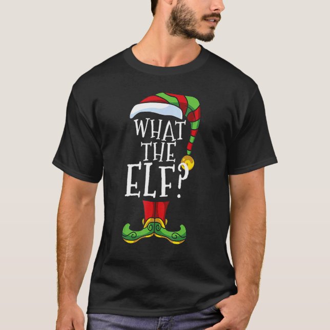 What The Elf Christmas Family Matching Xmas Group T Shirt (Framsida)