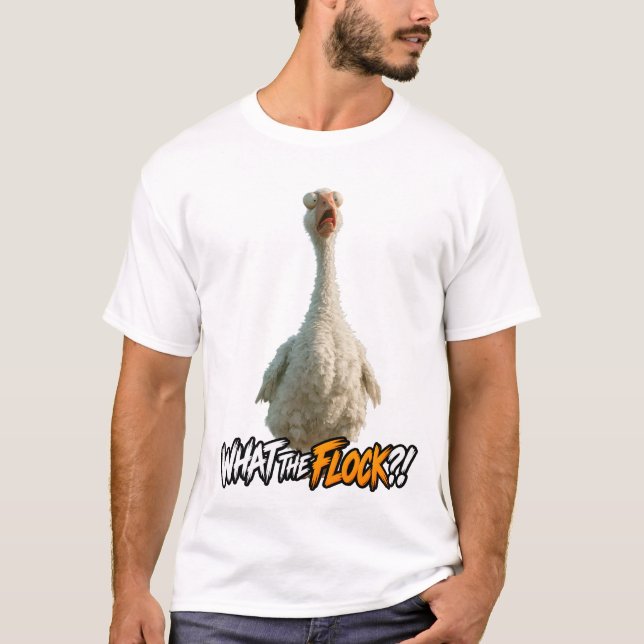 What the Flock?! – Funny Shocked Goose Design T Shirt (Framsida)
