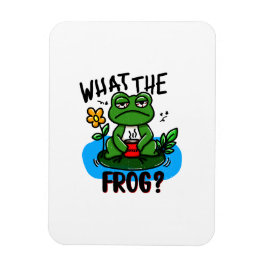 What the frog? magnet