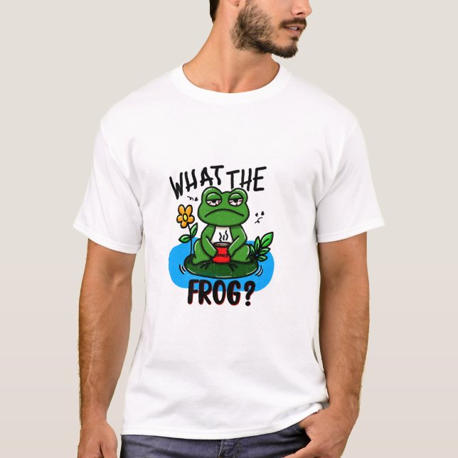What the frog? t shirt (Framsida)