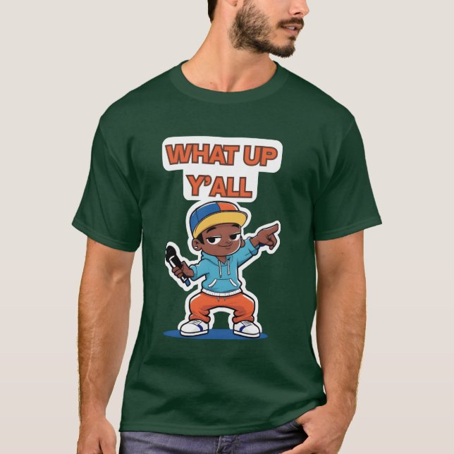 What Up Yall gift T Shirt (Framsida)