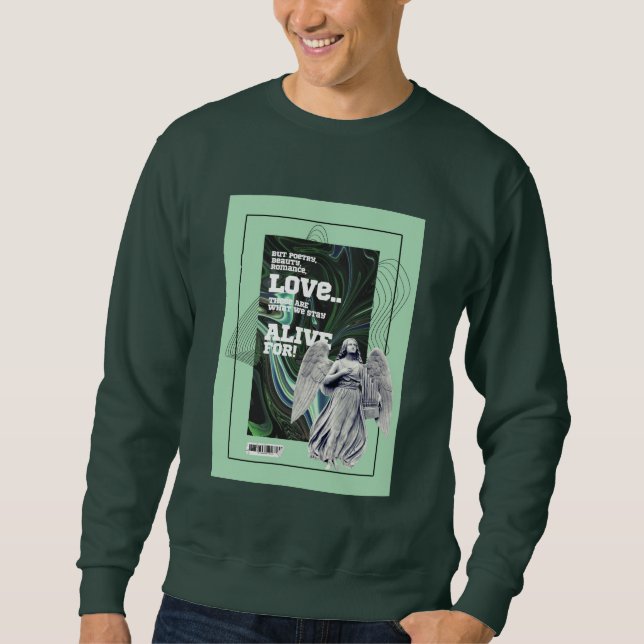  What We Stay Alive For Poetry sweatshirt (Framsida)