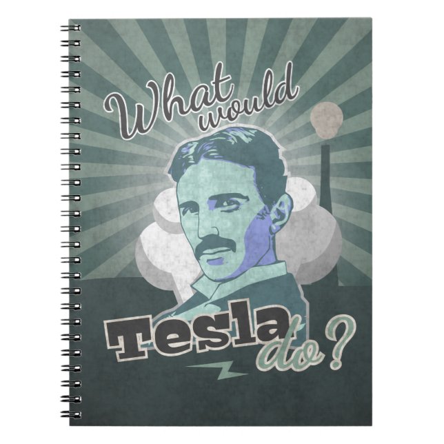 What would Tesla Do? Anteckningsbok (Framsidan)