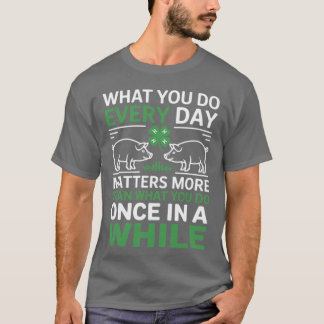 What you do everyday matters 4-H Life 4-H Mom Coun T Shirt