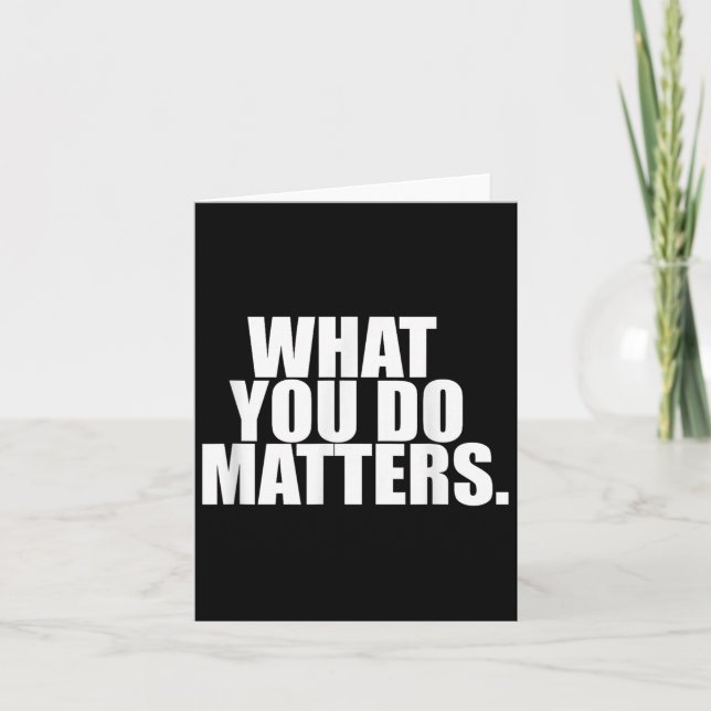 What You Do S Motivation Life  Kort (Framsida)
