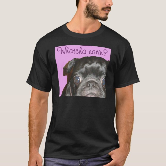 Whatcha Eatin manar mörka T-tröja Tee (Framsida)