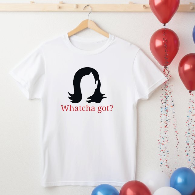 Whatcha Har Kamala Harris 2024 Fru talman! T Shirt (Skapare uppladdad)