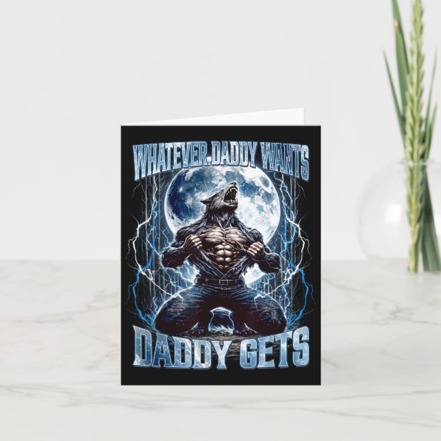 Whatever Daddy Wants Daddy Gets Funny Alpha Wolf M Kort (Framsida)