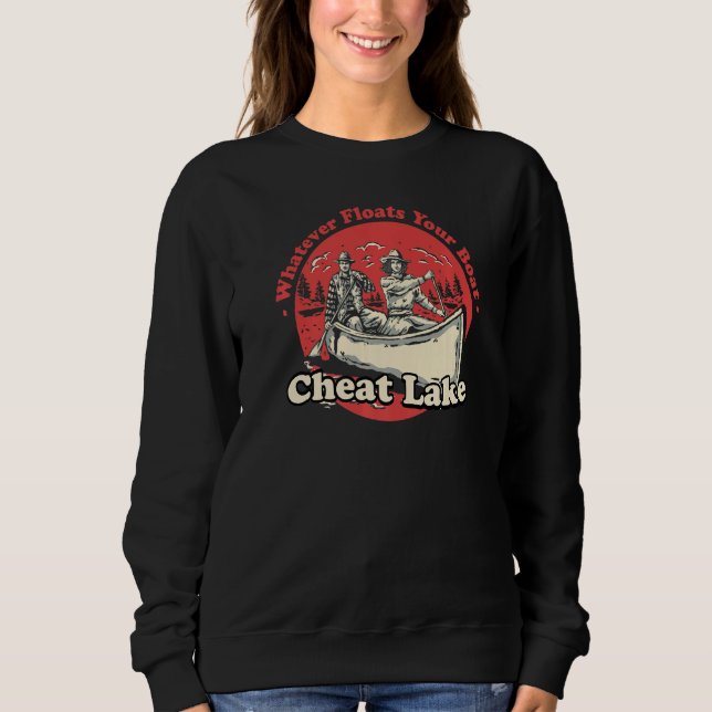 Whatever Floats Your Boat Cheat Lake Sayings Lake  T Shirt (Framsida)