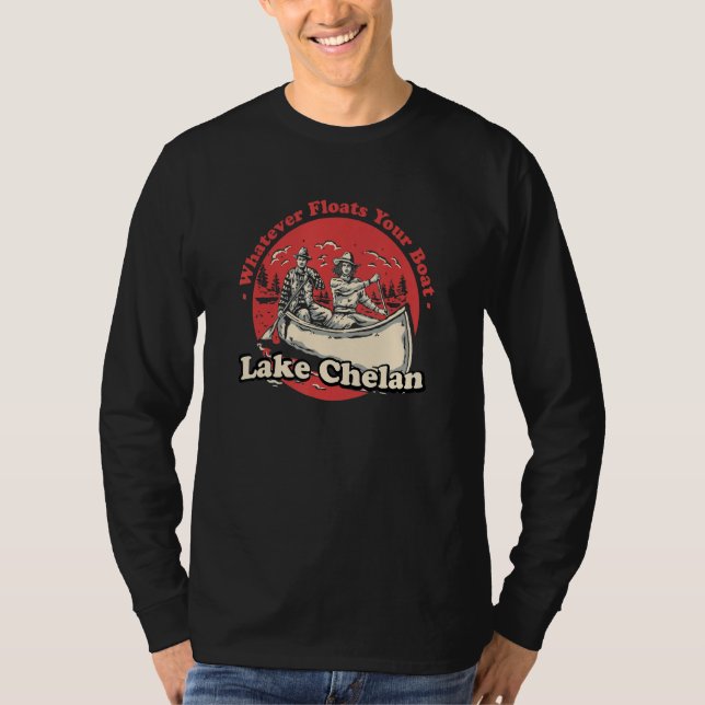 Whatever Floats Your Boat Lake Chelan Sayings Wash T Shirt (Framsida)