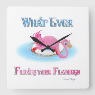 Whatever Floats Your Flamingo 3 Fyrkantig Klocka