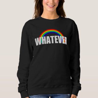 Whatever  Gay Pride Design T Shirt