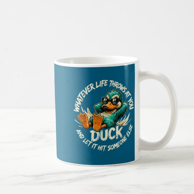Whatever Life Throws At You Duck Funny Quote Humor Kaffemugg (Höger)