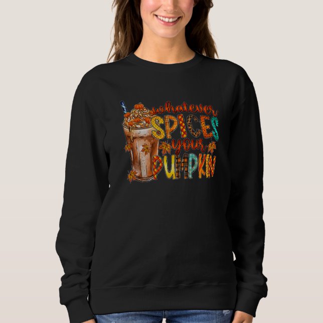 Whatever Spices Your Pumpkin Latte Spicy Fall Autu T Shirt (Framsida)