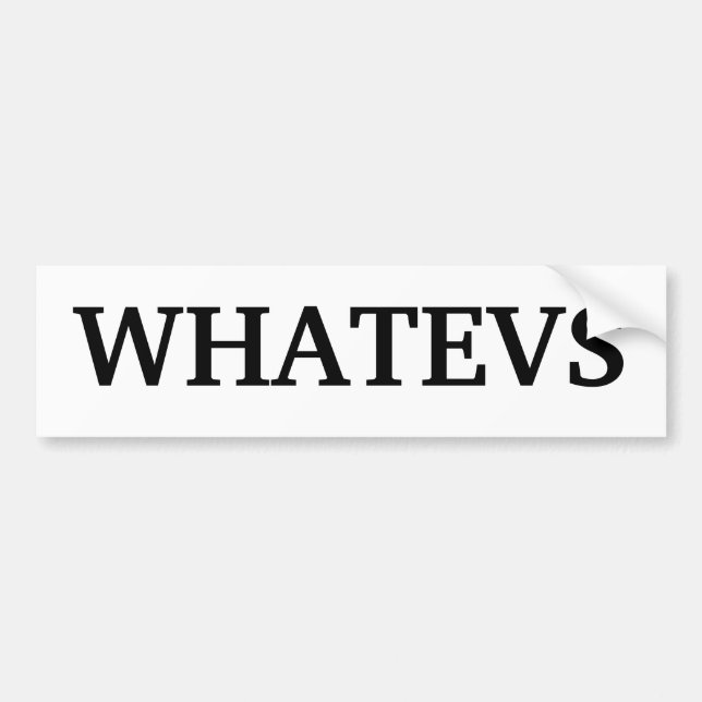 "Whatevs" bildekal (Framsidan)